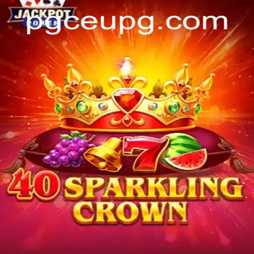 The Enchantment of 40SparklingCrown: Unveiling the Magic through CEUPG